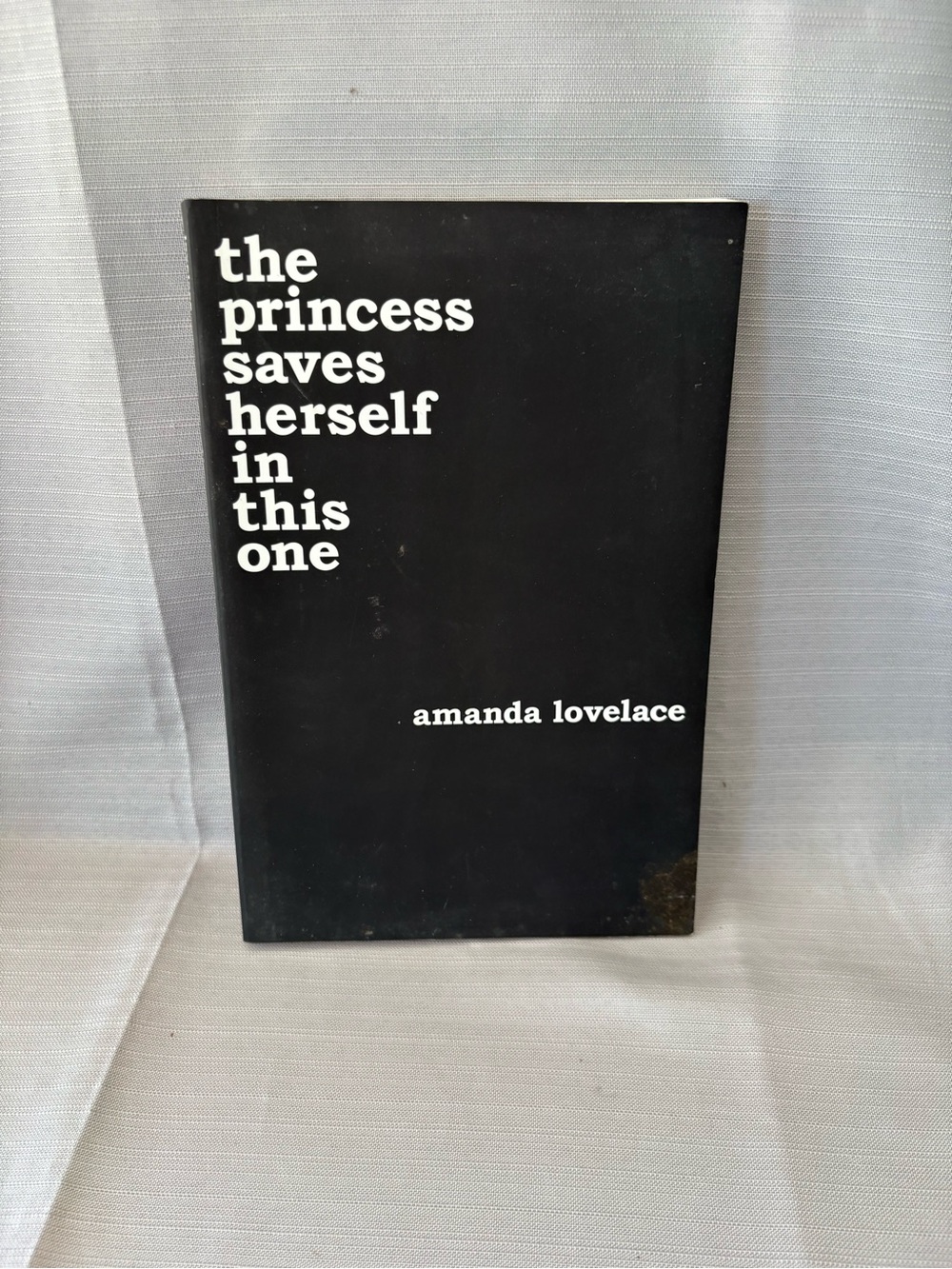 The Princess Saves Herself In This One - Amanda Lovelace
